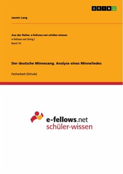 Der deutsche Minnesang. Analyse eines Minneliedes (eBook, PDF)