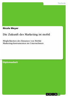 Die Zukunft des Marketing ist mobil (eBook, PDF)