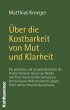 Über die Kostbarkeit von Mut und... - Bild 1