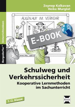 Schulweg und Verkehrssicherheit (eBook, PDF) - Kalkavan, Zeynep; Murglat, Heike