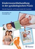 Kinderwunschbehandlung in der gynäkologischen Praxis (eBook, PDF)