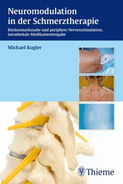 Neuromodulation in der Schmerztherapie (eBook, PDF) - Kugler, Michael