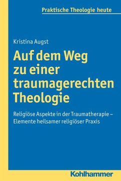 Cover Auf dem Weg zu einer traumagerechten Theologie (eBook, PDF)