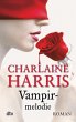 Vampirmelodie / Sookie Stackhouse Bd.13... - Bild 1