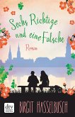 Sechs Richtige und eine Falsche (eBook, ePUB)