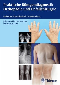 Praktische Röntgendiagnostik Orthopädie und Unfallchirurgie (eBook, PDF)