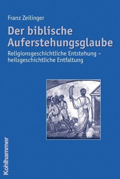 Der biblische Auferstehungsglaube (eBook, PDF) - Zeilinger, Franz