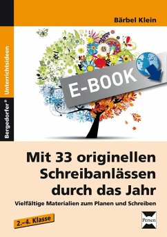 Mit 33 originellen Schreibanlässen durch das Jahr (eBook, PDF) - Klein, Bärbel