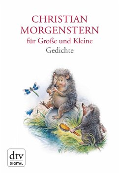 Christian Morgenstern für Große und Kleine (eBook, ePUB) - Morgenstern, Christian