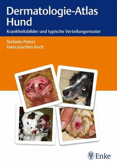Dermatologie-Atlas Hund (eBook, PDF) - Peters, Stefanie; Koch, Hans-Joachim