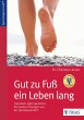 Gut zu Fuß ein Leben lang (eBook, ePUB) - Bild 1