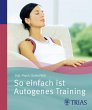 So einfach ist Autogenes Training... - Bild 1