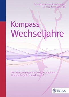 Kompass Wechseljahre (eBook, ePUB) - Schaudig, Katrin; Schwenkhagen, Anneliese