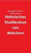Historisches Stadtlexikon von Malchow... - Bild 1
