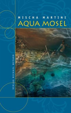 Aqua Mosel (eBook, ePUB) - Martini, Mischa