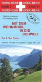 Der Osten / Mit dem Wohnmobil in die Schweiz Tl.2