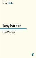 Five Women - Parker, Tony