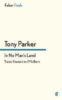In No Man's Land - Parker, Tony