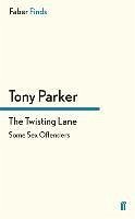 The Twisting Lane - Parker, Tony