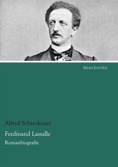 Ferdinand Lassalle - Schirokauer, Alfred