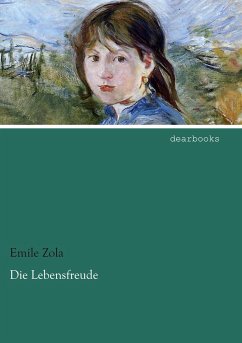 Die Lebensfreude - Zola, Émile