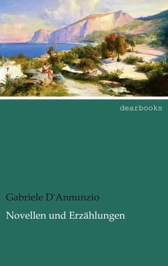 Novellen und Erzählungen - D'Annunzio, Gabriele