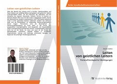 Leiten von geistlichen Leitern - Siehler, Martin