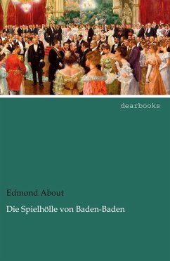 Die Spielhölle von Baden-Baden - About, Edmond