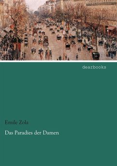 Das Paradies der Damen - Zola, Émile