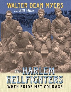 The Harlem Hellfighters - Myers, Walter Dean; Miles, Bill