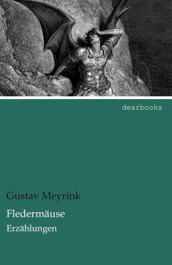 Fledermäuse - Meyrink, Gustav
