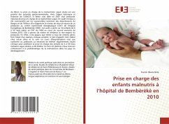 Cover Prise en charge des enfants malnutris à l'hôpital de Bembèrèkè en 2010