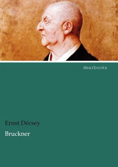 Bruckner - Décsey, Ernst