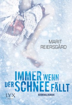 Immer wenn der Schnee fällt - Reiersgård, Marit