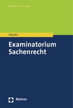 Examinatorium Sachenrecht - Gieseler, Dieter