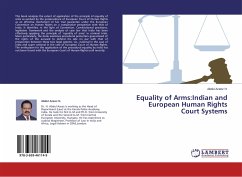 Equality of Arms:Indian and European Human Rights Court Systems - H., Abdul Azeez
