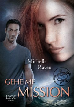 Geheime Mission / TURT/LE Bd.3 - Raven, Michelle