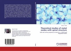Theoretical studies of metal oxides with spinel structure
