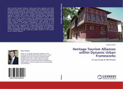 Heritage Tourism Alliances within Dynamic Urban Frameworks