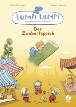 Lumpi Lumpi, mein kleiner blauer Drache - Der Zauberteppich - Roncaglia, Silvia