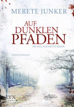 Cover Auf dunklen Pfaden / Mette Minde Bd.2