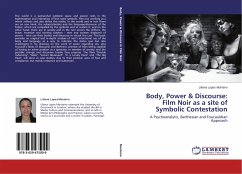 Body, Power & Discourse: Film Noir as a site of Symbolic Contestation