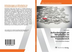 Anforderungen an Mitarbeiter im innerbetrieblichen Finanzbereich Anforderungen an Mitarbeiter im innerbetrieblichen Finanzbereich