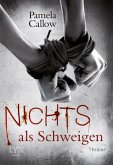 Nichts als Schweigen / Kate Lange Bd.2