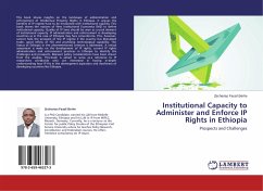 Institutional Capacity to Administer and Enforce IP Rights in Ethiopia - Berhe, Zecharias Fassil