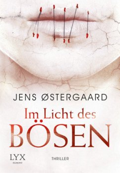 Im Licht des Bösen / Thomas Nyland Bd.2 - Østergaard, Jens