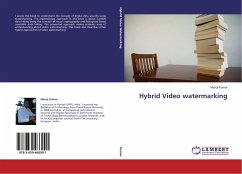 Hybrid Video watermarking - Kumar, Manoj