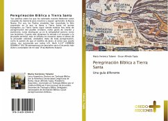Peregrinación Bíblica a Tierra Santa - Talamé, María Verónica;Tapia, Oscar Alfredo