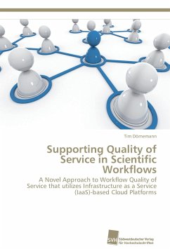 Supporting Quality of Service in Scientific Workflows - Dörnemann, Tim
