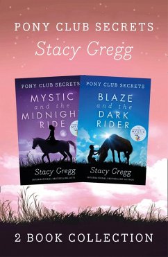 Mystic and Blaze (Pony Club Secrets) (eBook, ePUB) - Gregg, Stacy